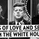 A Presidential Affair: The Secret, Salacious Sex Scandals of U.S. Presidents